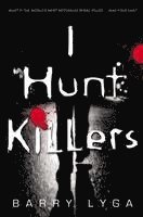 bokomslag I Hunt Killers