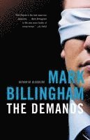 Mark Billingham - The Demands, Inbunden
