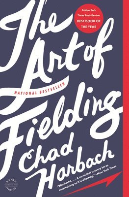 Chad Harbach - Art of Fielding, Häftad