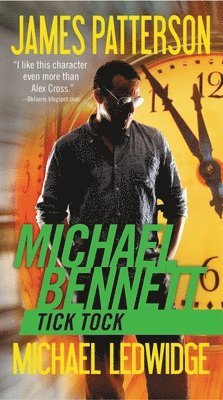 James Patterson, Michael Ledwidge - Tick Tock, Inbunden