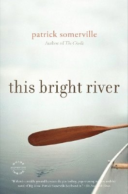 This Bright River 1