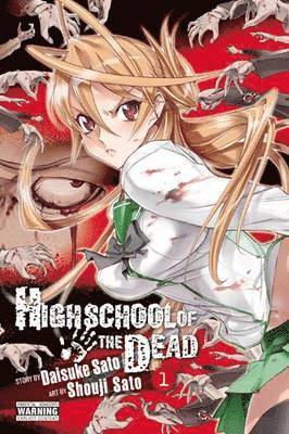Highschool of the Dead, Vol. 1 1