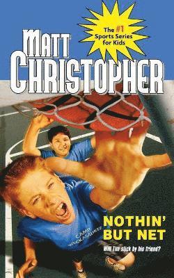 Matt Christopher - Nothin' But Net, Häftad