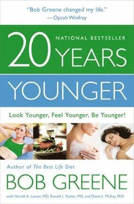 Bob Greene - 20 Years Younger, Häftad