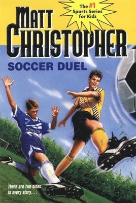 Matt Christopher - Soccer Duel: There Are Two Sides to Every Story..., Häftad