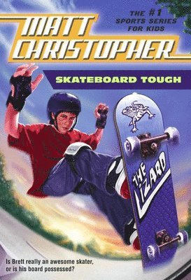 Matt Christopher - Skateboard Tough, Inbunden