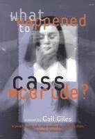 bokomslag What Happened to Cass McBride?