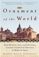 Maria Rosa Menocal - Ornament Of The World, Häftad