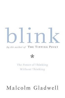 Malcolm Gladwell - Blink, Inbunden