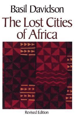 Lost Cities of Africa 1