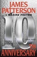 James Patterson, Maxine Paetro - 10th Anniversary, Inbunden