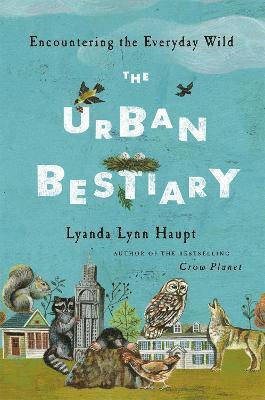 The Urban Bestiary 1