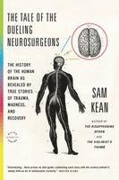 bokomslag Tale Of The Dueling Neurosurgeons