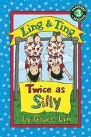 Ling & Ting: Twice as Silly