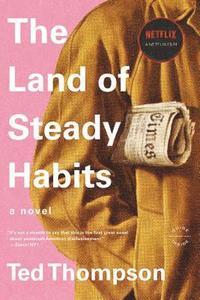 bokomslag The Land of Steady Habits
