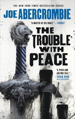 Joe Abercrombie - The Trouble with Peace, Häftad