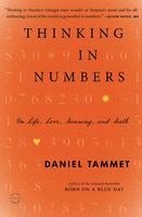 Thinking in Numbers: On Life, Love, Meaning, and Math