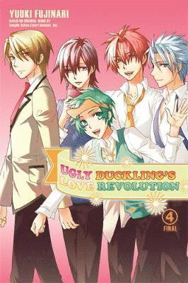 Yuuki Fujinari - Ugly Duckling's Love Revolution, Vol. 4, Häftad