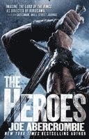 Joe Abercrombie - The Heroes, Häftad