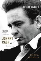 bokomslag Johnny Cash: The Life