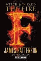 James Patterson, Jill Dembowski - The Fire, Inbunden