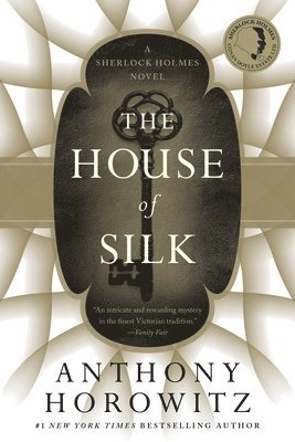 Anthony Horowitz - The House of Silk: A Sherlock Holmes Novel, Häftad