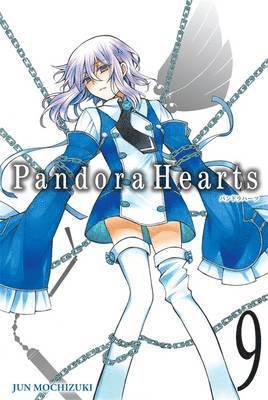 Jun Mochizuki - PandoraHearts: Vol. 9, Häftad