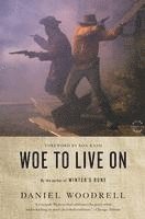 Daniel Woodrell - Woe to Live on, Häftad