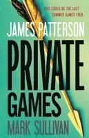 James Patterson, Mark Sullivan - Private Games, Inbunden