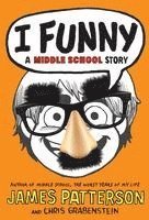 bokomslag I Funny: A Middle School Story