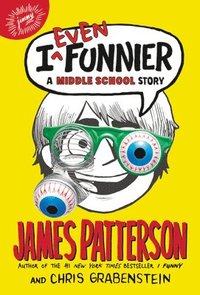 bokomslag I Even Funnier: A Middle School Story