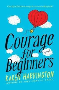 bokomslag Courage for Beginners