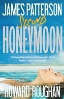 James Patterson, Howard Roughan - Second Honeymoon, Inbunden