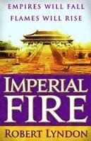 Robert Lyndon - Imperial Fire, Häftad
