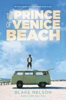 Blake Nelson - The Prince of Venice Beach, Häftad