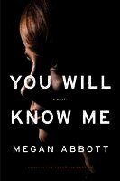 Megan Abbott - You Will Know Me, Inbunden