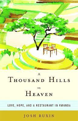 bokomslag Thousand Hills to Heaven