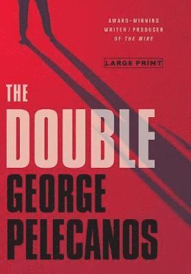 George P Pelecanos - Double, Inbunden