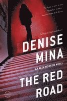 Denise Mina - The Red Road, Inbunden