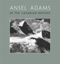 bokomslag Ansel Adams in the Canadian Rockies