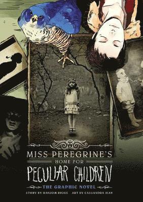 Miss Peregrine's Home For Peculiar Children: The Graphic Novel 1