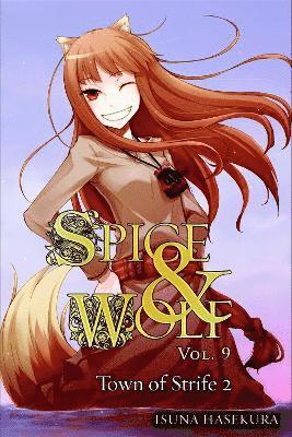 Isuna Hasekura - Spice and Wolf: Vol. 9 - Novel, Häftad