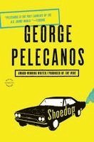 George P. Pelecanos, George P Pelecanos - Shoedog, Häftad