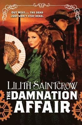 Lilith Saintcrow - Damnation Affair, Häftad