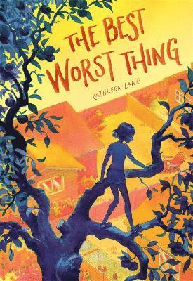 Kathleen Lane - Best Worst Thing, Inbunden