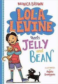 bokomslag Lola Levine Meets Jelly and Bean