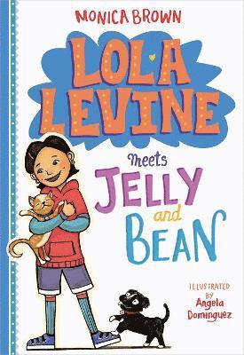Lola Levine Meets Jelly and Bean 1