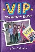 bokomslag Vip: I'm with the Band