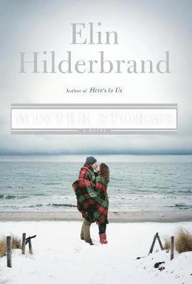 Elin Hilderbrand - Winter Storms, Inbunden