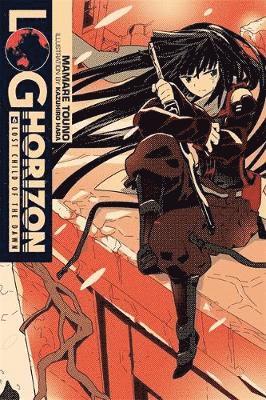 bokomslag Log Horizon, Vol. 6 (light novel)